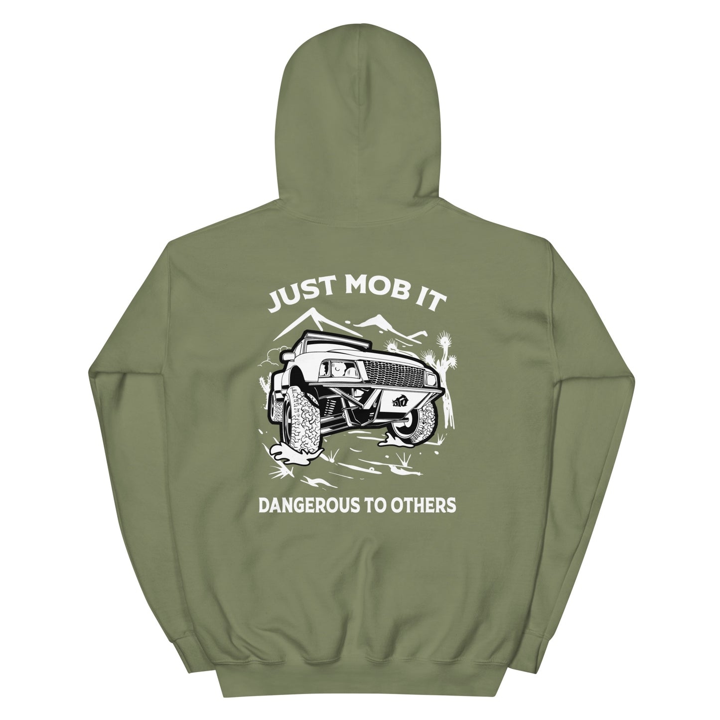 Just Mob It Hoodie