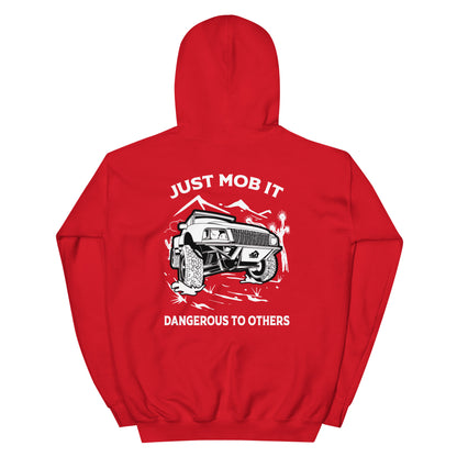 Just Mob It Hoodie